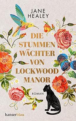 Die stummen Wächter von Lockwood Manor: Roman