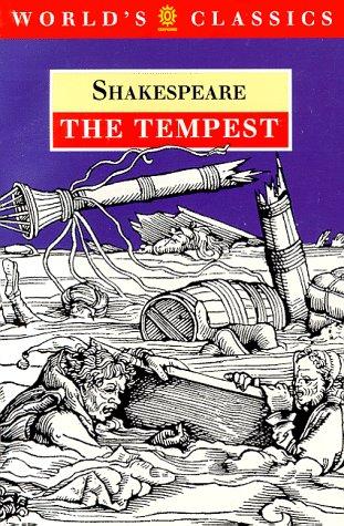 The Tempest (The World Classics, the Oxford Shakespeare)