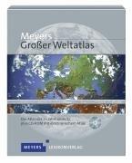 Meyers grosser Weltatlas: Der Atlas des 21. Jahrhunderts plus CD-ROM mit elektronischem Atlas mit rund 2 Mio. Einträge zu geographischen Objekten