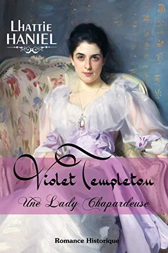 Violet Templeton, une lady chapardeuse