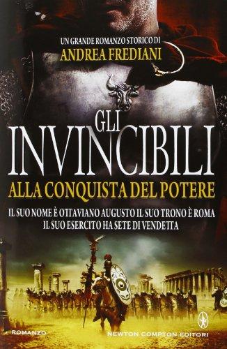 Gli invincibili alla conquista del potere