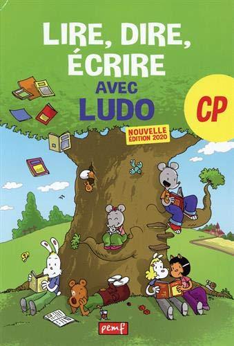 Lire, dire, écrire avec Ludo : manuel de l'élève