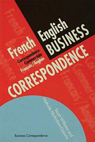 French/English Business Correspondence: Correspondance Commerciale Francais/Anglais (Languages for Business)