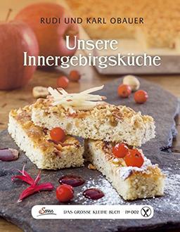 Das große kleine Buch: Unsere Innergebirgsküche