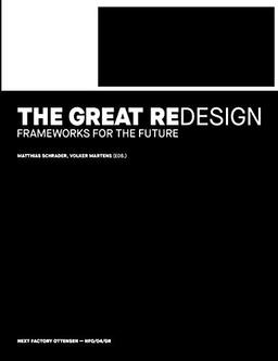 The Great Redesign: Frameworks for the Future (Edition NFO)