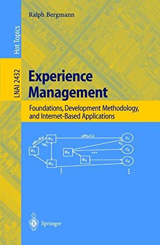 Experience Management: Foundations, Development Methodology, and Internet-Based Applications (Lecture Notes in Computer Science)