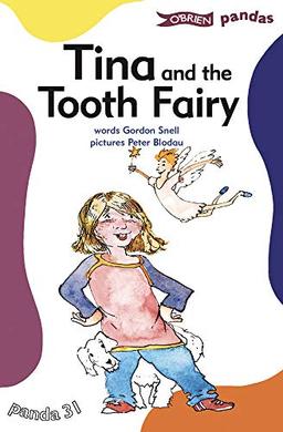 Tina and the Tooth Fairy (Pandas, Band 31)