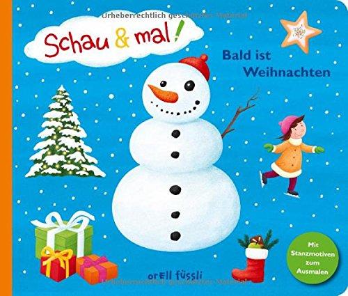 Schau & mal! Bald ist Weihnachten