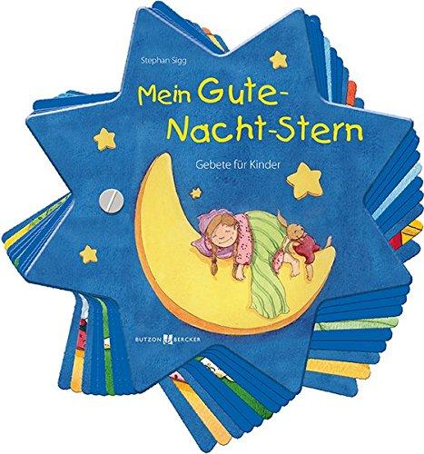 Mein Gute-Nacht-Stern: Gebete für Kinder