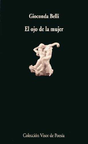 El ojo de la mujer (Visor de Poesía, Band 291)