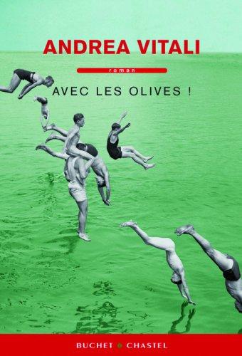 Avec les olives !