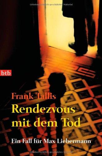 Rendezvous mit dem Tod: Ein Fall für Max Liebermann