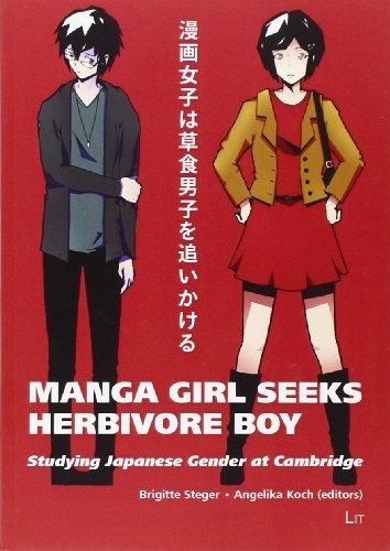 Manga Girl Seeks Herbivore Boy: Studying Japanese Gender at Cambridge (Japanese Studies / Japanologie)