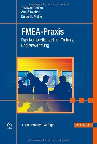 FMEA Praxis: Das Komplettpaket für Training und Anwendung