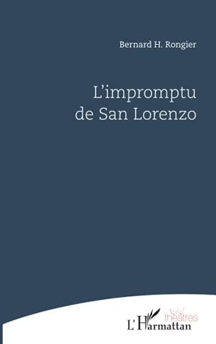 L'impromptu de San Lorenzo