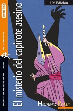 El misterio del capirote asesino (Punto de encuentro / Homero Polar)