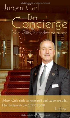 Der Concierge: Vom Glück, für andere da zu sein