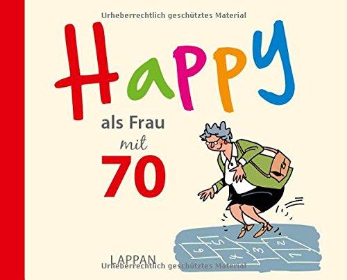 Happy als Frau mit 70