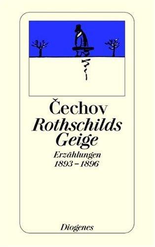 Rothschilds Geige. Erzählungen 1893 - 1896.