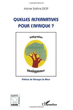 Quelles alternatives pour l'Afrique ?