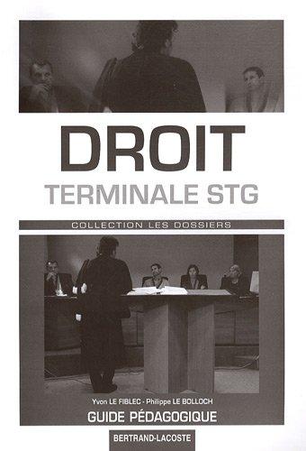 Droit terminale STG : guide pédagogique