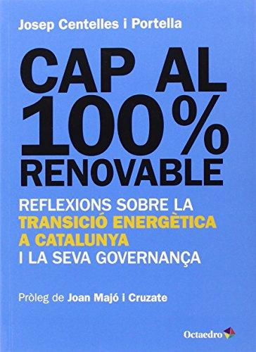 Cap al 100% renovable : reflexions sobre la transició energètica a Catalunya i la seva governança (Horitzons)