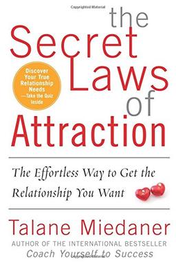 The Secret Laws of Attraction: The Effortless Way to Get the Relationship You Want (NTC Self-Help)