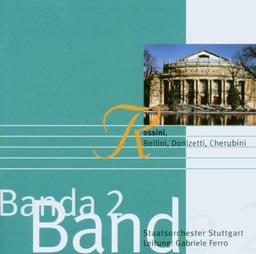 Banda Vol. 2 (Rossini, Bellini, Donizetti, Cherubini)