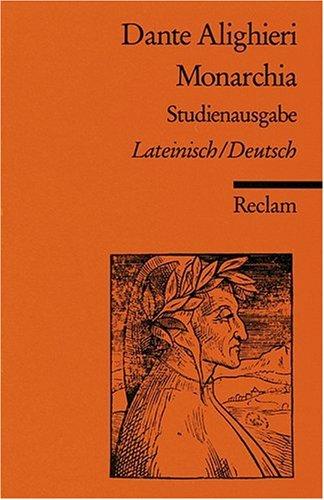 Monarchia: Lat. /Dt. Studienausgabe