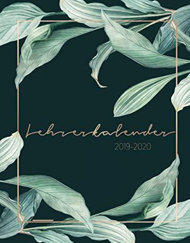 Lehrerkalender 2019 - 2020: Kalender und Lehrerplaner 2019-2020 | Ein Schulplaner für die Unterrichtsvorbereitung - Terminplaner für Lehrer von August ... 2020 | Lehrer Geschenk für das neue Schuljahr