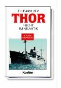 Hilfskreuzer THOR. Hecht im Atlantik