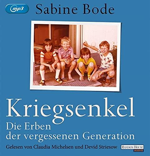 Kriegsenkel: Die Erben der vergessenen Generation - Sonderausgabe