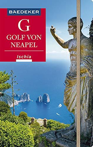 Baedeker Reiseführer Golf von Neapel, Ischia, Capri: mit praktischer Karte EASY ZIP