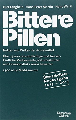 Bittere Pillen 2015-2017: Nutzen und Risiken der Arzneimittel