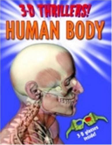 Human Body (3D Thrillers!)