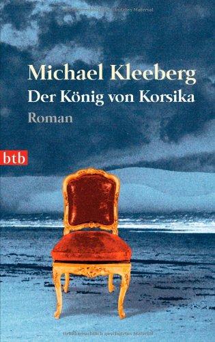 Der König von Korsika: Roman