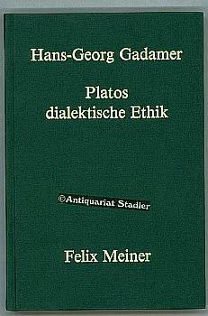 Platos dialektische Ethik. Phänomenolog. Interpretationen zum Philebos.