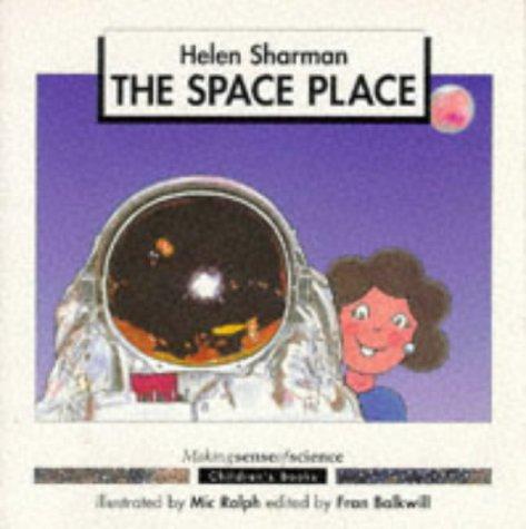 Space Place (Making Sense of Science)