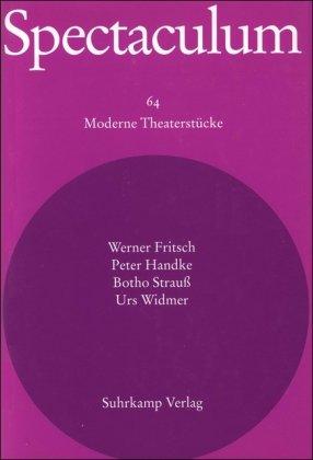 Spectaculum 64: Vier moderne Theaterstücke