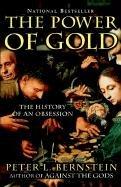 The Power of Gold: The History of an Obsession