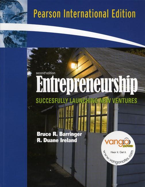 Entrepreneurship: Successfully Launching New Ventures: International Edition