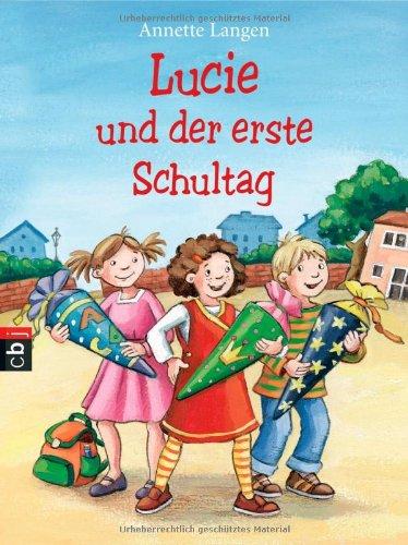 Lucie und der erste Schultag