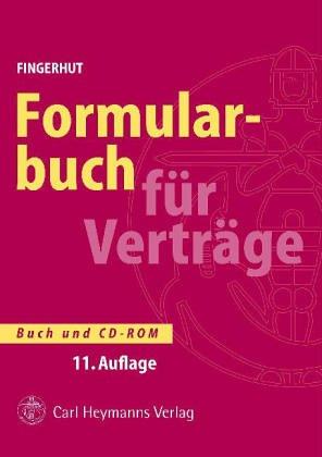 Formularbuch für Verträge: Buch und CD-ROM