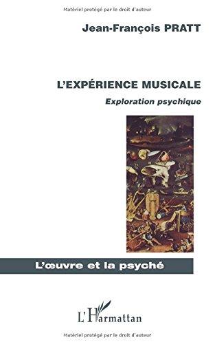 L'expérience musicale : exploration psychique