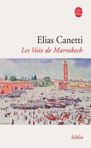 Les voix de Marrakech : journal d'un voyage