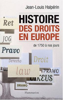 Histoire des droits en Europe : de 1750 à nos jours