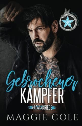 Gebrochener Kämpfer: Dunkle Mafia Romanze (Mafiakriege, Buch 2)