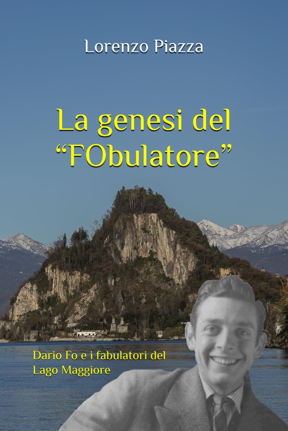 La genesi del “FObulatore”: Dario Fo e i fabulatori del Lago Maggiore