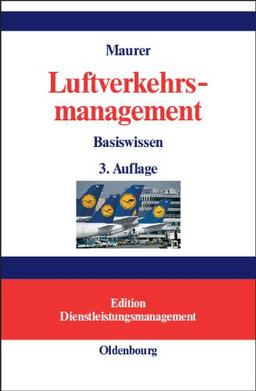 Luftverkehrsmanagement: Basiswissen