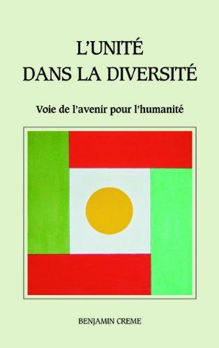 L'unité dans la diversité : voie de l'avenir pour l'humanité